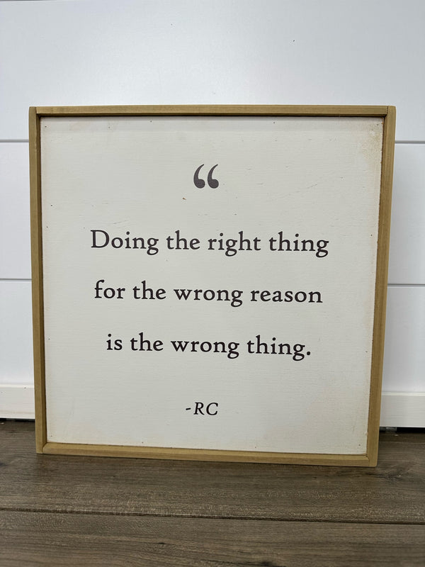 Doing The Right Thing 15 X 15